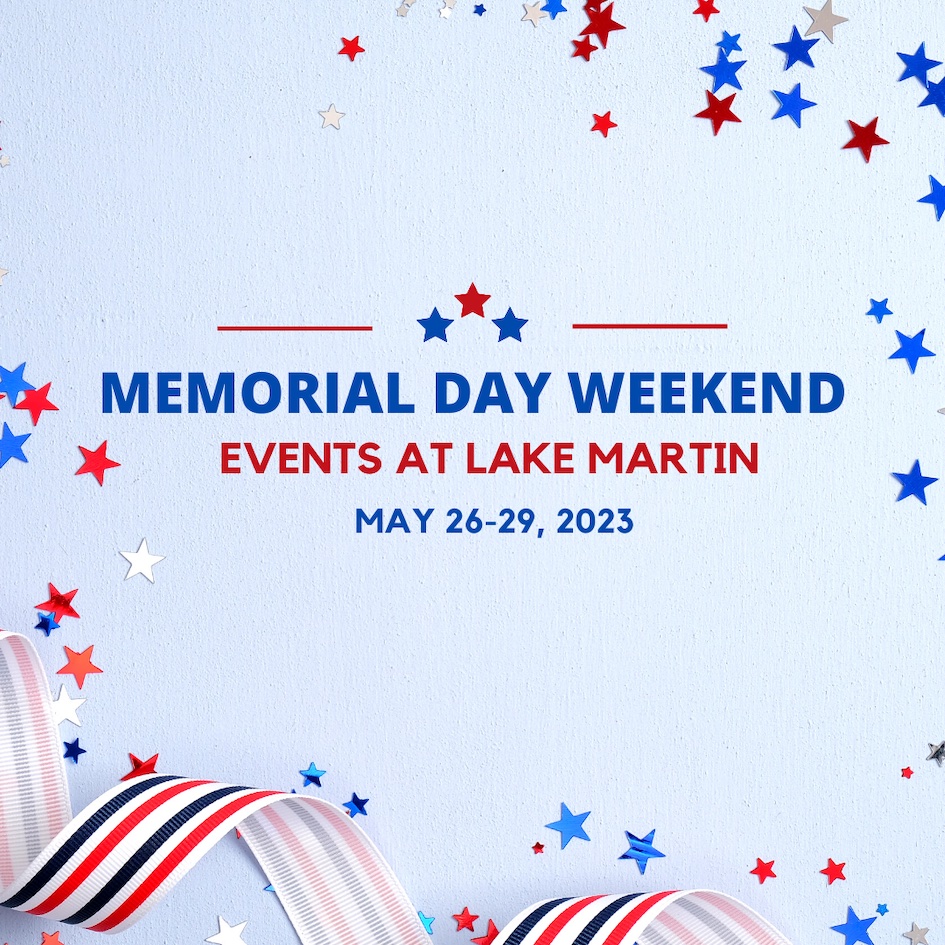 Where to Find Lake Martin Memorial Day Weekend Events Lake Martin