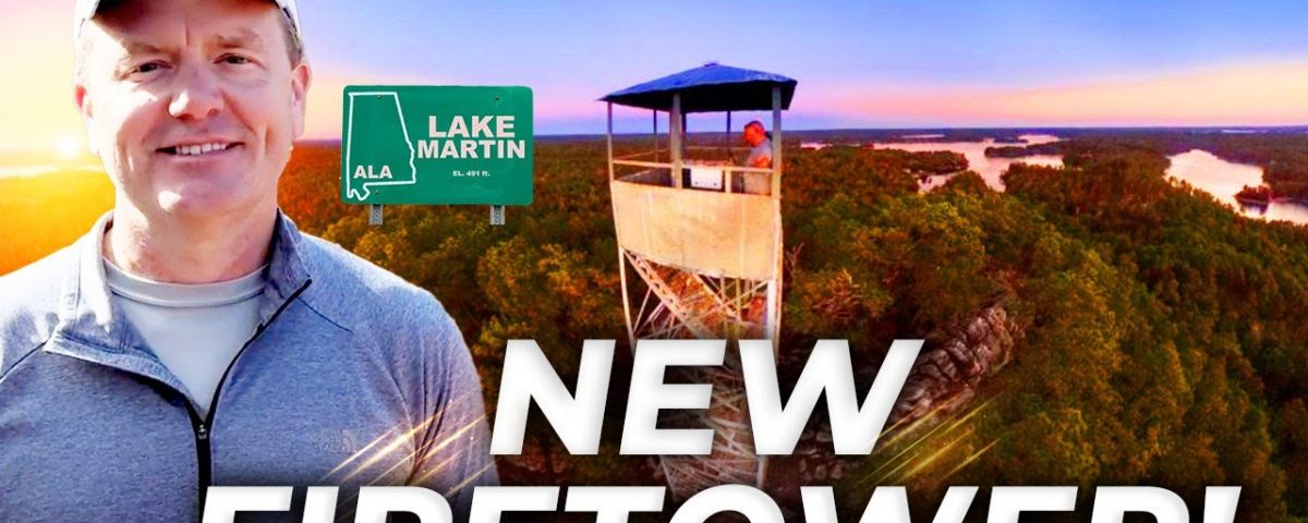 New Fire Tower CRATA at Lake Martin