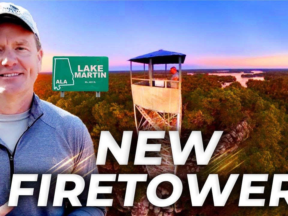 New Fire Tower CRATA at Lake Martin