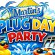 Plug Day at Martin's
