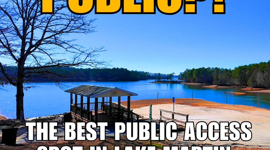 Best Public Access at Lake Martin